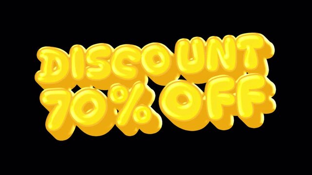 Animated Text Discount 70% Off with Animated Alpha Channel &ndash; 3D Yellow Bubble Text with Playful Cartoon Style for E-commerce Sales, Promotional Advertising, and more.
