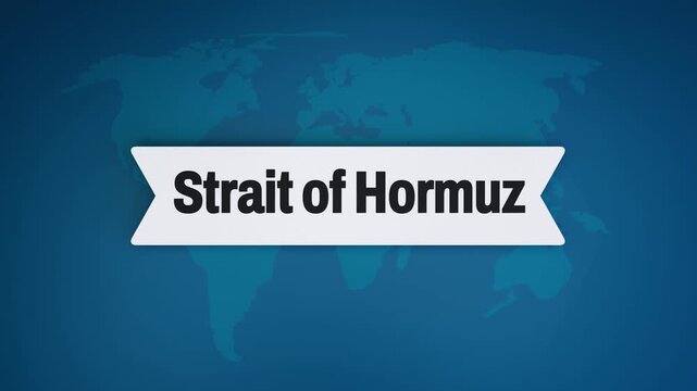 Strait of Hormuz Banner Ribbon Zoom Out Animation on Blue World Map Background &mdash; 4K 3D Video Animation of Middle East Strategic Waterway