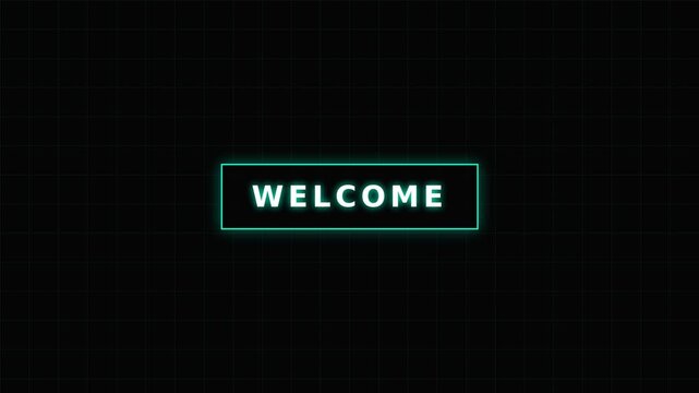 Glowing turquoise WELCOME neon sign inside a luminous rounded rectangle on dark grid background halo