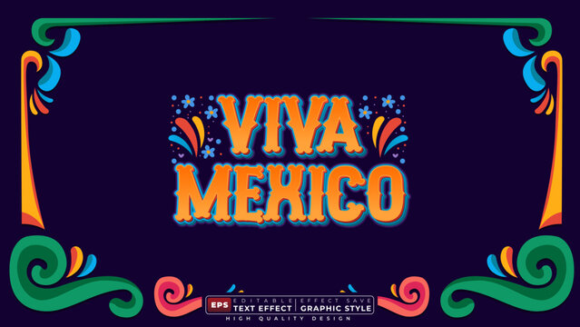 Editable 3d text effect viva mexico with decorative background for banner template design