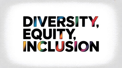 Fototapeta premium Diversity Equity Inclusion Text Design symbolizing luxury, elegance, and premium quality