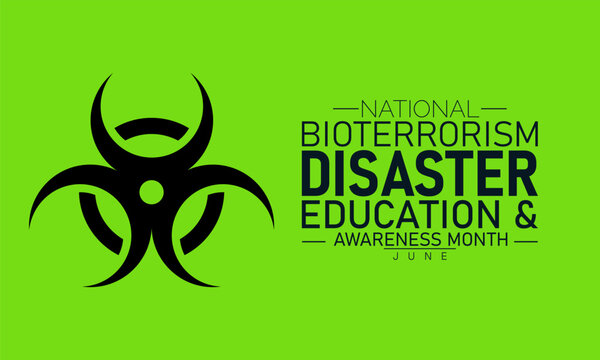 National bioterrorism disaster education and awareness month banner for june