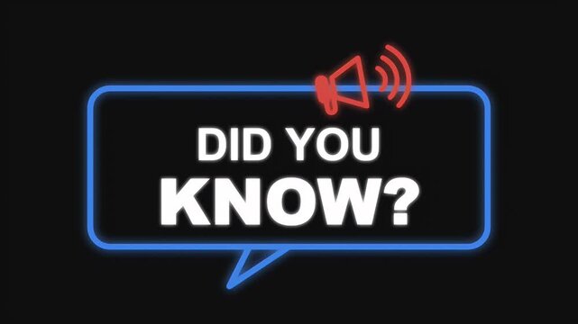 Glowing neon did you know text inside a blue speech bubble with a red megaphone icon for facts and trivia