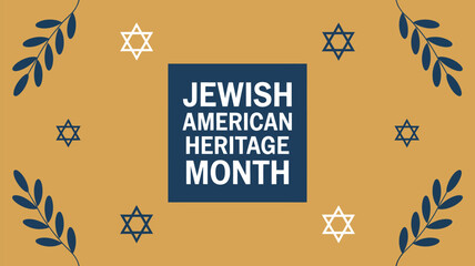  Jewish American Heritage Month decorative banner with Star of David pattern and leaf elements, modern cultural celebration design honoring Jewish identity, history and community in USA © VectorCraze