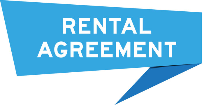 Blue color speech banner with word rental agreement on white background