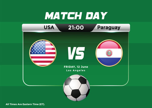 2026 World Football Tournament USA vs Paraguay Match Schedule and scoreboard. USA, Mexico, Canada Football Championship Poster.