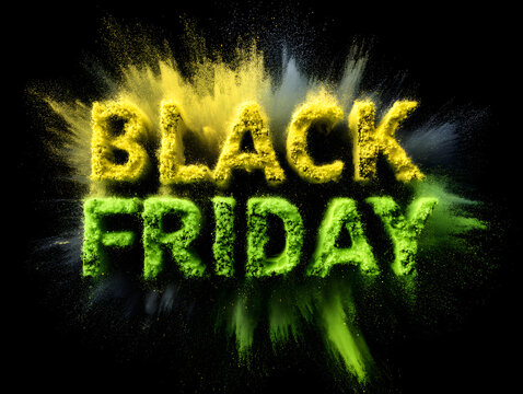 Cinematic 3D typography spelling &ldquo;BLACK FRIDAY&rdquo; made of mid-air exploding fluorescent yellow and green powder, isolated on a clean black background.