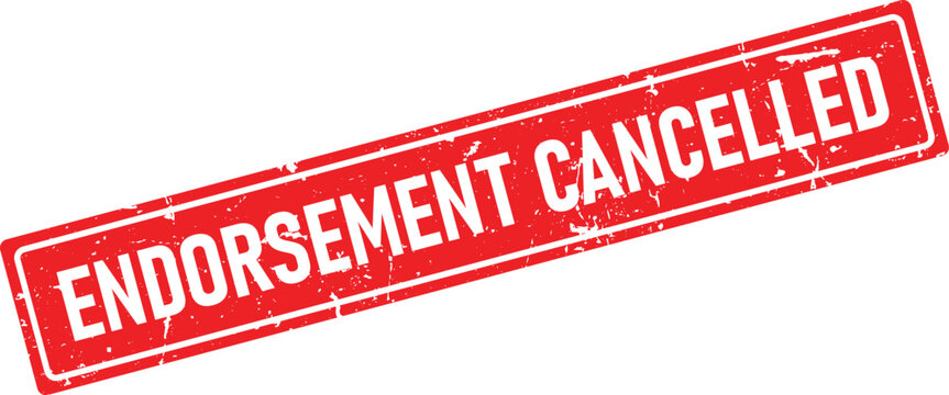 Grunge distressed rubber stamp impression reading ENDORSEMENT CANCELLED in white text on a red rectangular background
