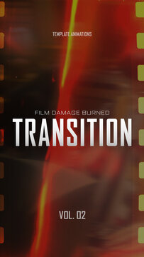 Film Damage Burned Transition / Vertical / Part 02