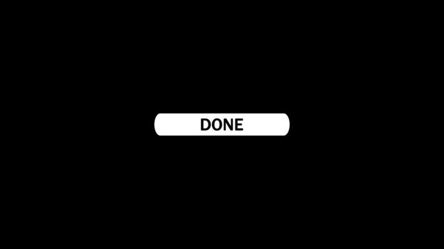 A white button labeled done in black text is shown with a computer mouse cursor hovering over it on a dark black background, symbolizing task completion or the end of a process in a