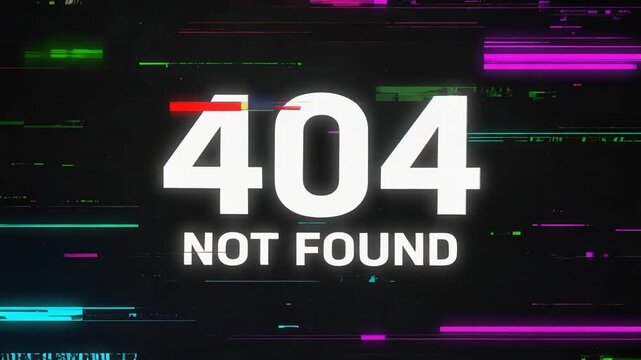 Glitch distorted cyber network interface displaying 404 Not Found HTTP status code across neon digital server error screen