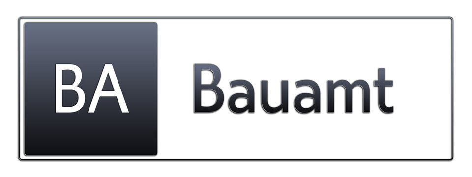 BA - Bauamt - Abk&uuml;rzung aus deutschem Recht, Verwaltung