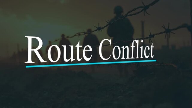 Route Conflict Text Over Soldier Silhouette With Barbed Wire