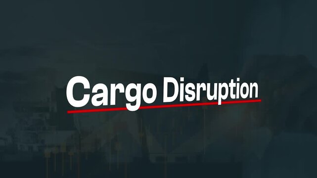 Cargo Disruption Text Over Port Logistics Background
