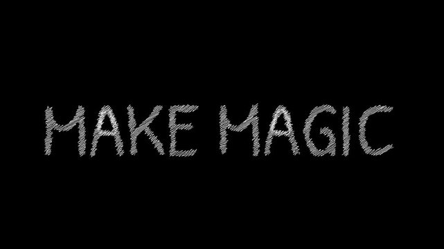 Make Magic Text: A simple yet potent message, the words MAKE MAGIC stand out in a handwritten style against a stark, black canvas, igniting curiosity and wonder.