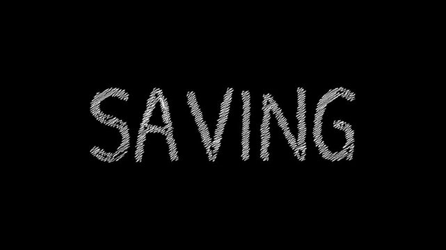 Saving - Financial Planning: A simple, impactful message of Saving is written in chalk on a dark chalkboard, symbolizing financial planning, prudence, and the accumulation of wealth.