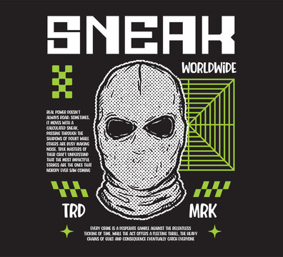 Vector illustration streetwear of a retro balaclava mask and sneak text for T-Shirt design with slogan and distortion artwork