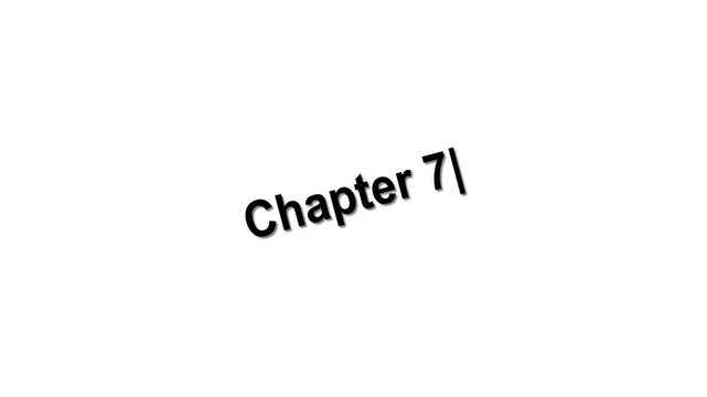 Chapter 7 Minimal Text Animation Title on White Background
