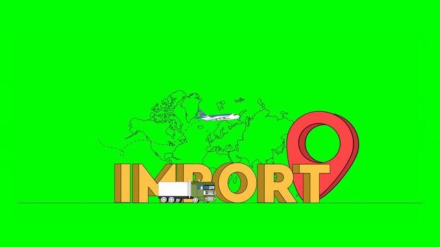 2D Animation of Yellow Import Text in Bold Letters Illustrated With Freight Trailer, Plane, World Map and Location PIN on Green Background