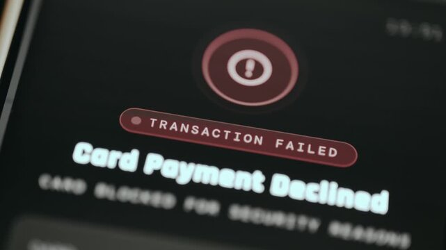 Transaction Failed, Card payment declined status on screen