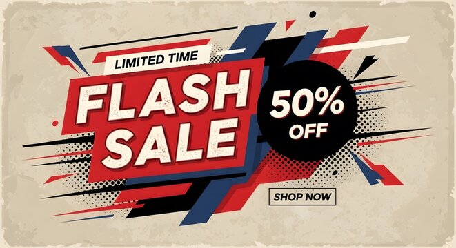 Flash sale advertisement 50 off limited time offer