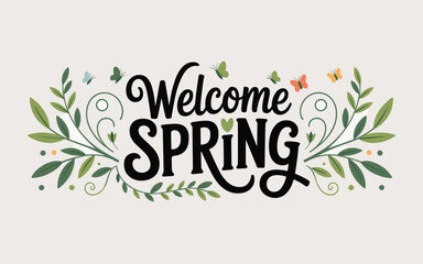 Fototapeta premium Welcome spring illustration with colorful leaves and butterflies surrounds text