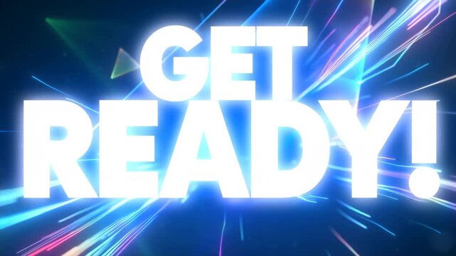 Zoom in on bold typographic message get ready! with colorful neon light streaks radiating in dark studio background