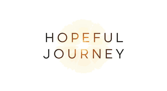 Hopeful Journey Text Illustration with Golden Radiant Sunburst Graphic