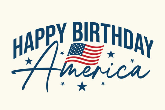 Happy Birthday America Typography Greeting Card with a American Flag Vector Illustration. Perfect for Independence Day Celebrations, 4th of July T shirts, Posters, Flyers USA 250th Anniversary Concept
