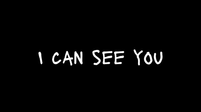 I can see you text thriller terror horror theme effect animated motion graphics