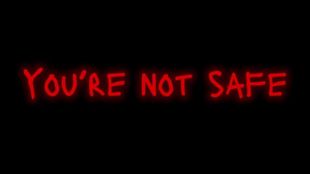 You're not safe text thriller terror horror theme effect animated motion graphics