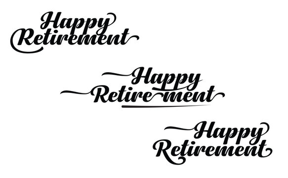 Happy Retirement Calligraphy Text Set: Elegant Cursive Script Lettering for Party Decorations, Greeting Cards, and Farewell Banners | Unique Hand-Drawn Typography Font Designs for Seniors