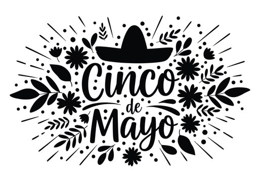 Cinco de mayo celebration greeting with black sombrero hat and decorative floral elements in hand drawn style
