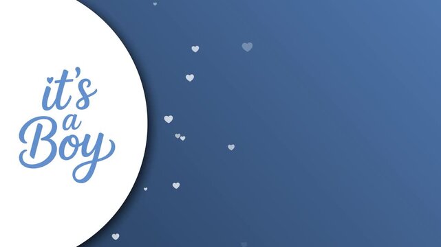 Gender Reveal "It's a Boy" Animation with Blue Gradient Background and Floating White Hearts with Copy Space