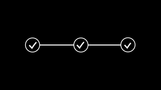 3 steps of infographic animation. Step-by-step process icon animation on black background. Business steps process success with check marks.	
