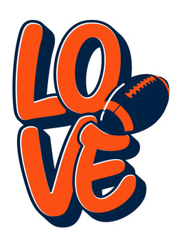 Bold vertical LOVE sticker in orange and navy with football. Clean retro typography for American football fan apparel, merchandise, posters and sport graphic design
