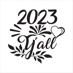 Obraz premium 2023 y'all