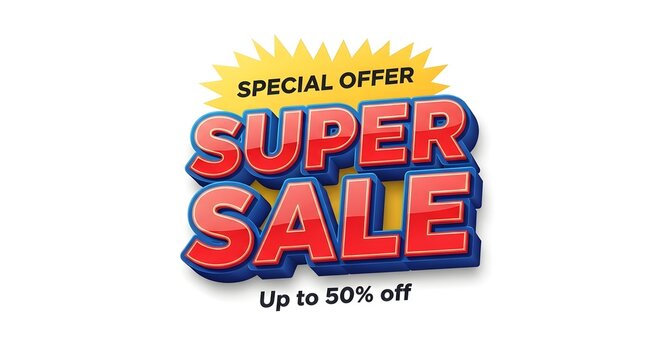 Super Sale Up to 50% Off Banner
Special Offer Super Sale Design
Bright Discount Sale Poster
Up to Half Price Sale Promo
Colorful Super Sale Banner
Limited Time Super Sale Ad
Big Savings Up to 50 Perce
