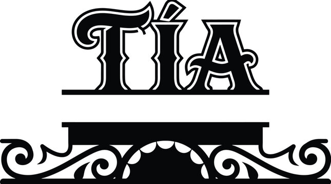 Vintage Tia split monogram vector, decorative aunt typography with floral scroll frame, black and white Spanish family name design for personalized gifts
