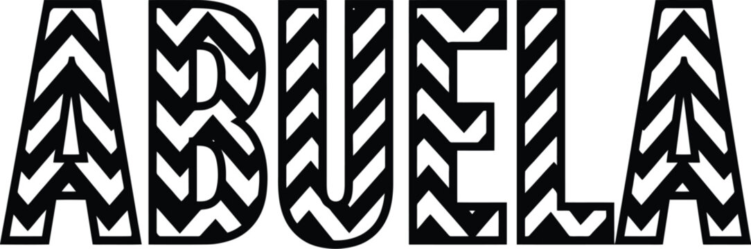 Abuela Spanish text vector, grandmother word art with chevron pattern, black and white typography for family gifts and apparel design