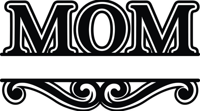 Mom split monogram vector frame, elegant mother typography name plate, black decorative scroll border for personalized gifts and family crafts