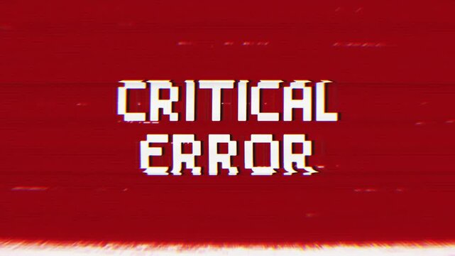 Critical Error message with glitch distortion on red background. Concept of system failure, digital warning, cybersecurity alert, and retro screen effect.