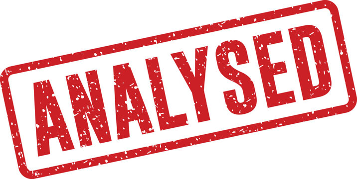 Red 'analyzed' stamp a symbol of completion and evaluation
