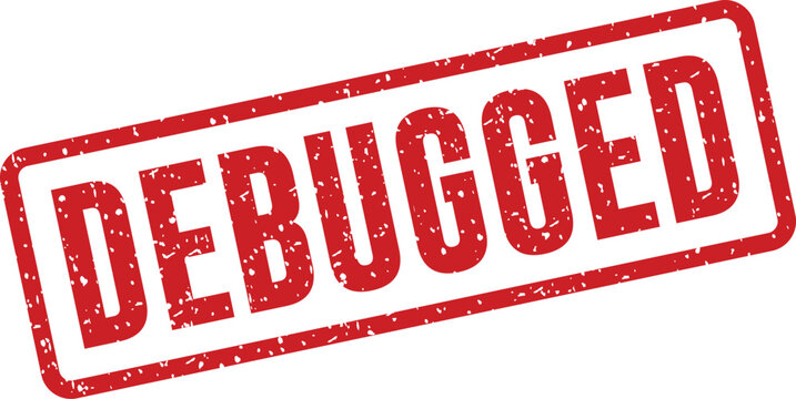 Red 'debugged' stamp a symbol of problem solving and software integrity