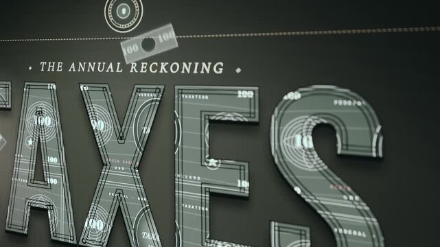 Financial concept text TAXES The Annual Reckoning