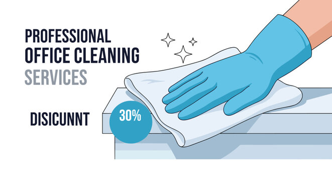 Professional office cleaning services banner showing a gloved hand wiping a surface with a 30 percent discount offer included.