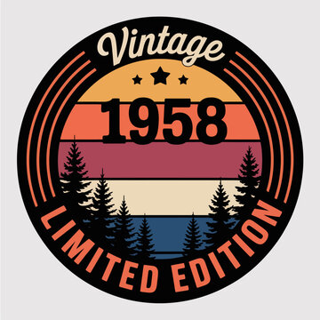 A retro badge design featuring the text 'Vintage 1958 Limited Edition'. The background showcases a sunset with silhouettes of pine trees.