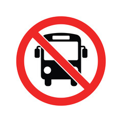 No bus allowed sign with a black vehicle icon inside a red forbidden circle Vector © asmaan