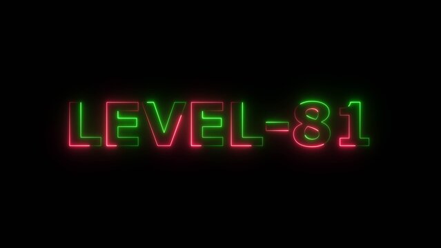 Neon light Level 81 text icon concept background illustration. Level 81 neon letters spelling out appear on the black screen display.