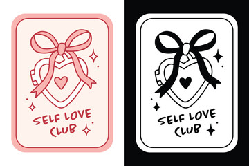 Naklejka premium Self love club heart locket with bow cute drawing self care girls group mental health quotes sticker shirt design. Coquette girly sparkle romantic aesthetic pink red black and white text poster print.